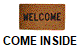 COME INSIDE 